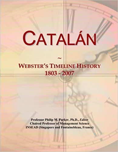 Catal¿n: Webster's Timeline History, 1803 - 2007 indir