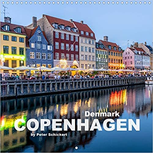Denmark - Copenhagen (Wall Calendar 2021 300 × 300 mm Square): The fascinating Danish capital Copenhagen. (Monthly calendar, 14 pages )