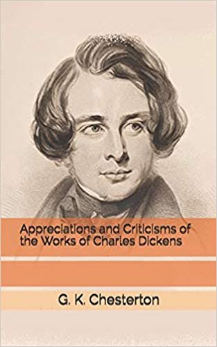 تحميل Appreciations and Criticisms of the Works of Charles Dickens