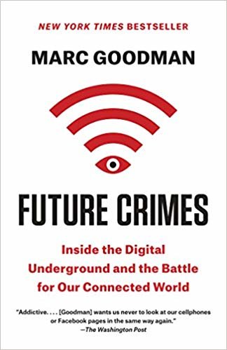 تحميل Future Crimes: Inside the Digital Underground and the Battle for Our Connected World