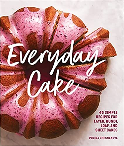 ダウンロード  Everyday Cake: 45 Simple Recipes for Layer, Bundt, Loaf, and Sheet Cakes 本