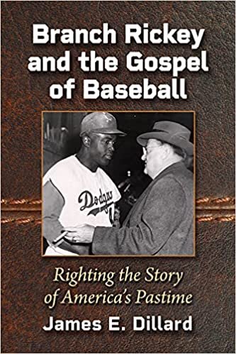 تحميل Branch Rickey and the Gospel of Baseball: Righting the Story of America&#39;s Pastime