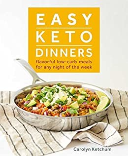 ダウンロード  Easy Keto Dinners (English Edition) 本