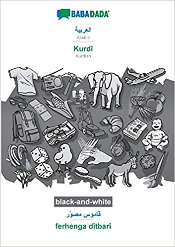 تحميل BABADADA black-and-white, Arabic (in arabic script) - Kurdî, visual dictionary (in arabic script) - ferhenga dîtbarî: Arabic (in arabic script) - Kurdish, visual dictionary