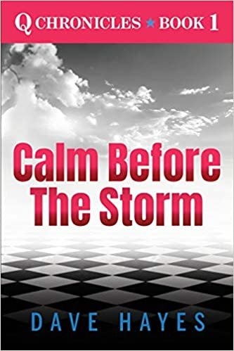 ダウンロード  Calm before the Storm (Q Chronicles) 本