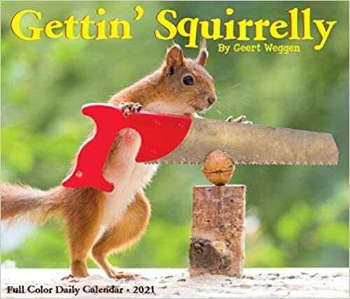 Gettin' Squirrelly 2021 Calendar