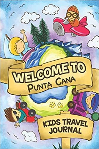 indir Welcome to Punta Cana Kids Travel Journal: 6x9 Children Travel Notebook and Diary I Fill out and Draw I With prompts I Perfect Gift for your child for your holidays in Punta Cana (Dominican Republic)