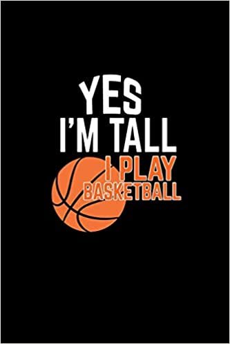 indir Yes, I&#39;m tall Yes, I play basketball: 110 Game Sheets - 660 Tic-Tac-Toe Blank Games | Soft Cover Book for Kids for Traveling &amp; Summer Vacations | Mini ... x 22.86 cm | Single Player | Funny Great Gift