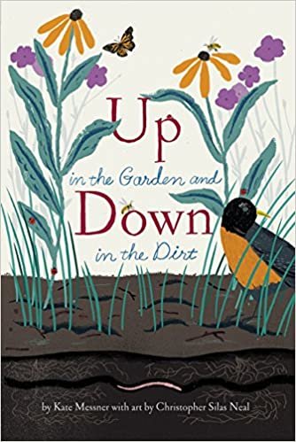 ダウンロード  Up in the Garden and Down in the Dirt: (Nature Book for Kids, Gardening and Vegetable Planting, Outdoor Nature Book) 本