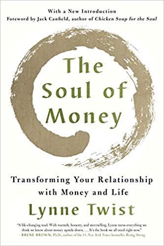 indir Twist, L: Soul of Money: Transforming Your Relationship with Money and Life