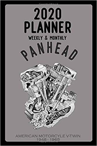 2020 Planner, Weekly and Monthly: Jan 1, 2020 to Dec 31, 2020: Weekly & Monthly View Planner, Organizer & Diary: Old School panhead Harley Davidson Retro V-Twin Motorcycle