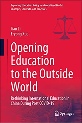تحميل Opening Education to the Outside World: Rethinking International Education in China During Post COVID-19
