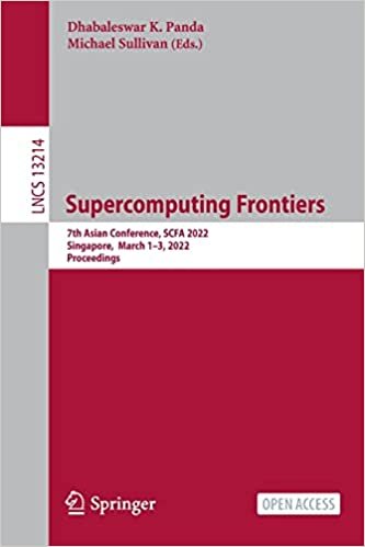 تحميل Supercomputing Frontiers: 7th Asian Conference, SCFA 2022, Singapore, March 1–3, 2022, Proceedings