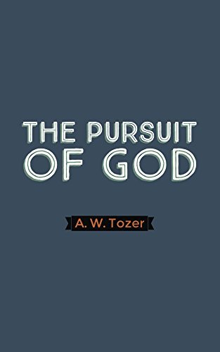ダウンロード  The Pursuit of God (English Edition) 本