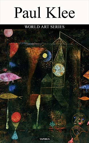 ダウンロード  Paul Klee: WORLD ART SERIES (English Edition) 本