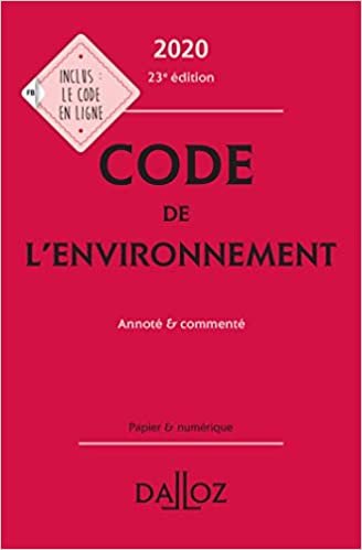 indir Code de l&#39;environnement 2020, annoté &amp; commenté - 23e ed. (Codes Dalloz Professionnels)