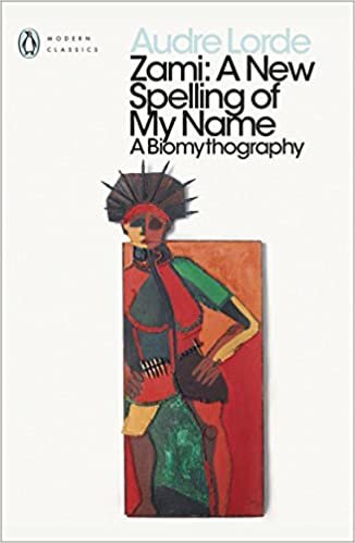 ダウンロード  Zami: A New Spelling of my Name (Penguin Modern Classics) 本