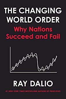 ダウンロード  The Changing World Order: Why Nations Succeed and Fail (English Edition) 本