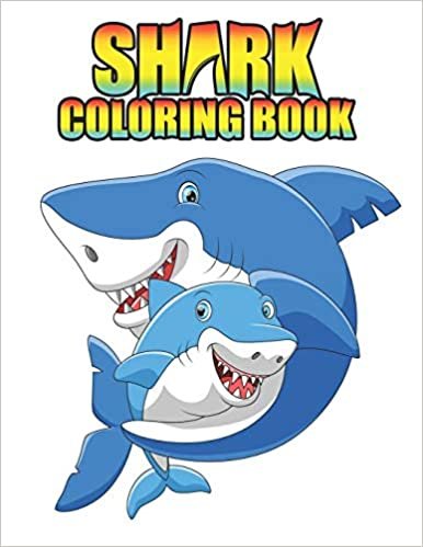 تحميل Shark coloring Book: Shark coloring Book for Kids, toddlers, Baby, Adults, Favors.Teens, girls and Boys kids ages 2-8.