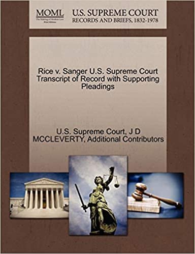 indir Rice v. Sanger U.S. Supreme Court Transcript of Record with Supporting Pleadings