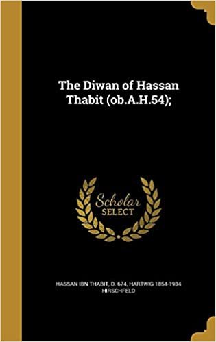 تحميل The Diwan of Hassan Thabit (OB.A.H.54);