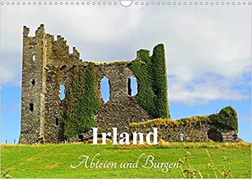 Irland - Abteien und Burgen (Wandkalender 2022 DIN A3 quer): Verwunschene Burgen und faszinierende Abteien in Irland (Monatskalender, 14 Seiten )