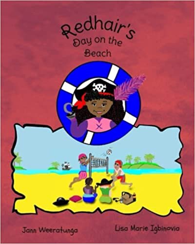 تحميل Redhair&#39;s Day at the Beach: Siblings, Rachel and Jeremy spend a day on the beach with baby brother Ben, Grandma, Grandpa, Mum and Dad. For Early and Reluctant Readers (Patch&#39;s Pirate Pals)