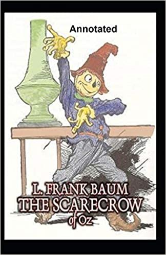 The Scarecrow of Oz Annotated indir