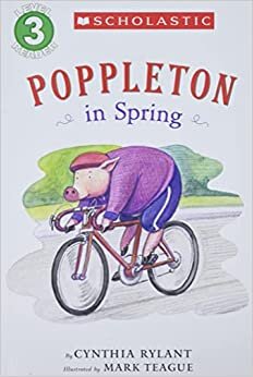Poppleton in Spring (Growing Reader Level 3)