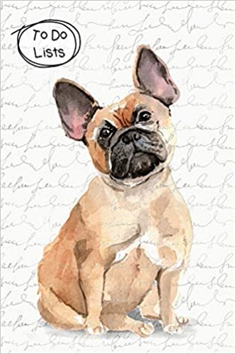 تحميل To Do Lists Notebook, Cute French Bulldog: 100 Pages of To Do Lists To Organize Your Life and Track What You Accomplish