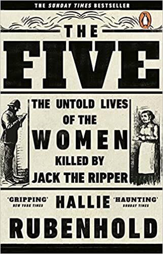 ダウンロード  The Five: The Untold Lives of the Women Killed by Jack the Ripper 本
