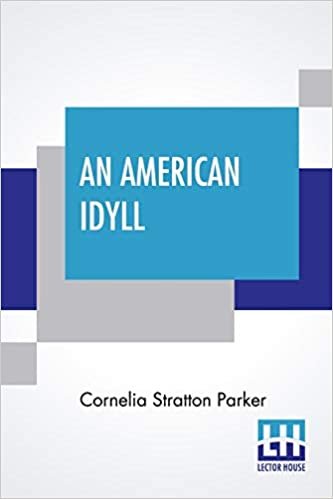indir An American Idyll: The Life Of Carleton H. Parker