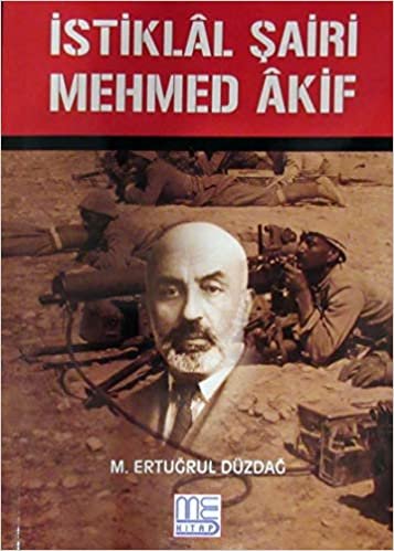 İstiklal Şairi Mehmed Akif indir