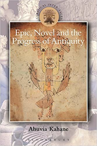 Epic, Novel and the Progress of Antiquity (Classical Inter/Faces)