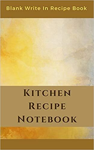 تحميل Kitchen Recipe Notebook - Blank Write In Recipe Book - Includes Sections For Ingredients Directions And Prep Time.