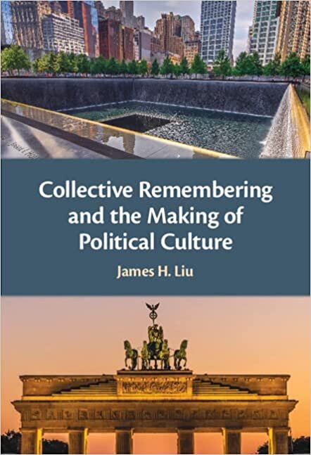 تحميل Collective Remembering and the Making of Political Culture