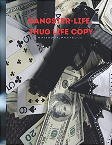 indir Gangster-life. Thug Life copy Notebook,Workbook (Gangster COOL NOTEBOOK/ Study, Band 5)