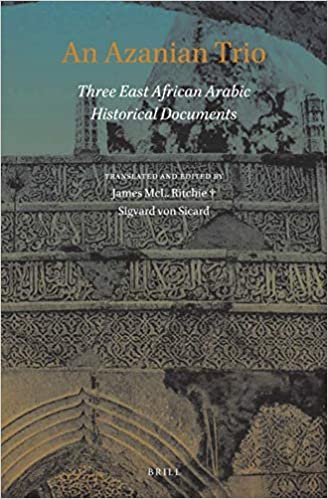 اقرأ An Azanian Trio: Three East African Arabic Historical Documents الكتاب الاليكتروني 