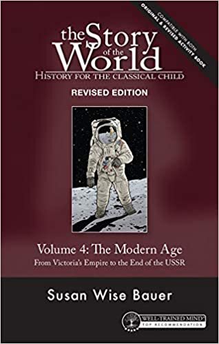 Susan Wise Bauer Story of the World, Vol. 4 Revised Edition: History for the Classical Child: The Modern Age تكوين تحميل مجانا Susan Wise Bauer تكوين