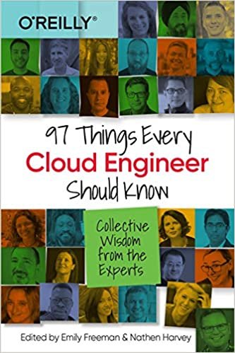 ダウンロード  97 Things Every Cloud Engineer Should Know: Collective Wisdom from the Experts 本