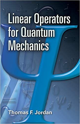 indir Linear Operators for Quantum Mechanics (Dover Books on Mathematics)
