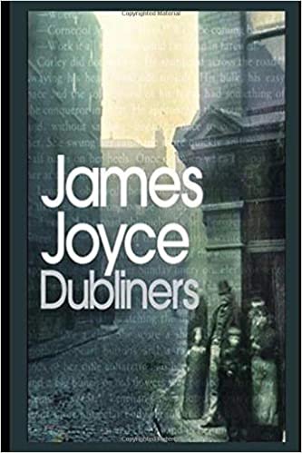 ダウンロード  Dubliners By James Joyce (Annotated) Classic English Short Stories Collection 本