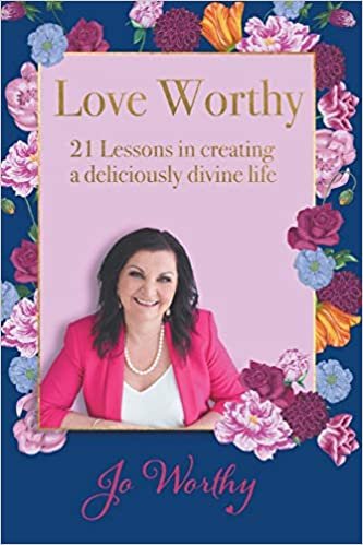 تحميل Love Worthy: 21 Lessons in Creating a Deliciously Divine Life