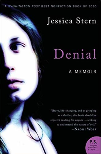 Denial: A Memoir of Terror (P.S.)