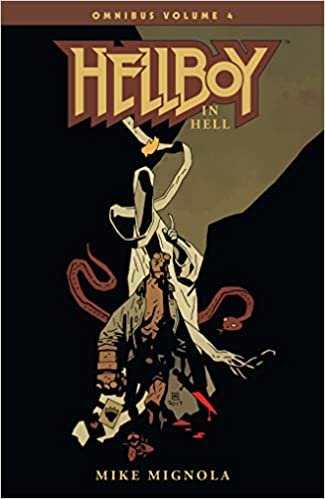 Hellboy Omnibus Volume 4: Hellboy in Hell (Hellboy in Hell Omnibus)