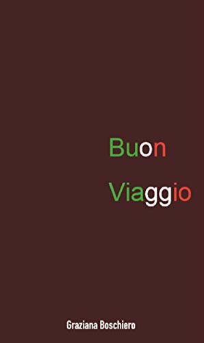 ダウンロード  Buon Viaggio!!: 良い旅を 本