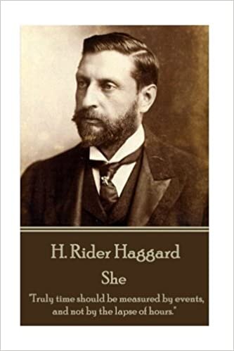 indir H. Rider Haggard - She: &quot;Truly time should be measured by events, and not by the lapse of hours.&quot;