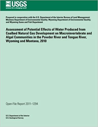 Assessment of Potential Effects of Water Produced from Coalbed Natural Gas Development on Macroinvertebrate and Algal Communities in the Powder River and Tongue River, Wyoming and Montana, 2010 indir