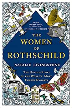 تحميل The Women of Rothschild: The Untold Story of the World&#39;s Most Famous Dynasty