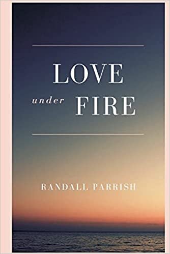 اقرأ Love under Fire الكتاب الاليكتروني 